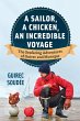 A Sailor, a Chicken, an Incredible... - Bild 1