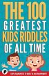 The 100 Greatest Kids Riddles of All... - Bild 1