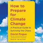 How to Prepare for Climate Change: A Practical Guide to Surviving the Chaos