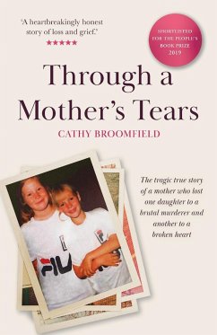 Through a Mother's Tears - Broomfield, Cathy