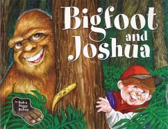 Bigfoot and Joshua - Bishop, Bob; Bishop, Peggy