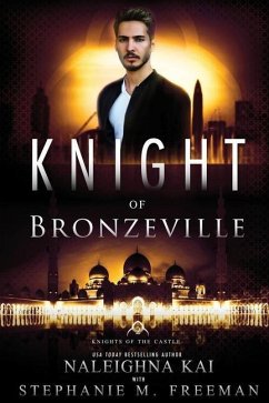 Knight of Bronzeville - Kai, Naleighna; Freeman, Stephanie M.