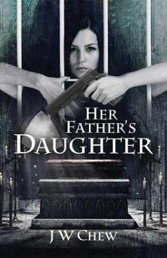 Her Father's Daughter - Chew, Jw