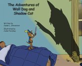 The Adventures of Wall Dog & Shadow Cat