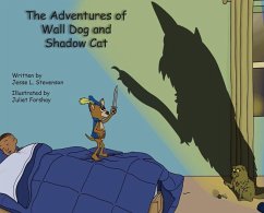 The Adventures of Wall Dog & Shadow Cat - Stevenson, Jesse L