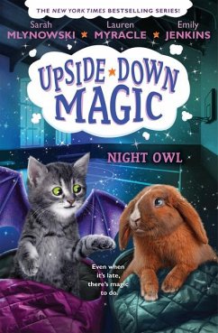 Night Owl (Upside-Down Magic #8) - Jenkins, Emily; Myracle, Lauren; Mlynowski, Sarah