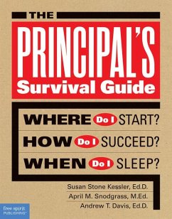 The Principal's Survival Guide - Stone Kessler, Susan; Snodgrass, April M; Davis, Andrew T