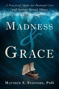 Madness and Grace - Stanford, Matthew
