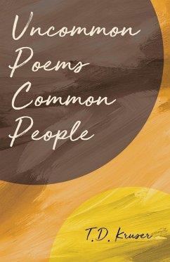 Uncommon Poems Common People - Kruser, T. D.