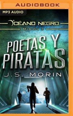 Poetas Y Piratas: Misión 3 de la Serie Océano Negro - Morin, J. S.