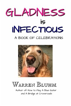 Gladness is Infectious - Bluhm, Warren