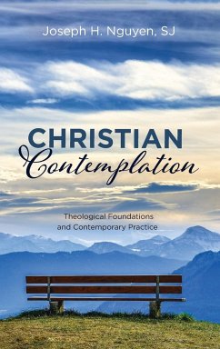 Christian Contemplation - Nguyen, Joseph H. Sj