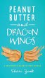 Peanut Butter and Dragon Wings - Bild 1