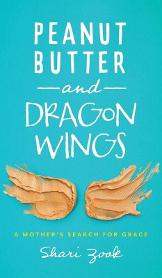 Peanut Butter and Dragon Wings - Zook, Shari