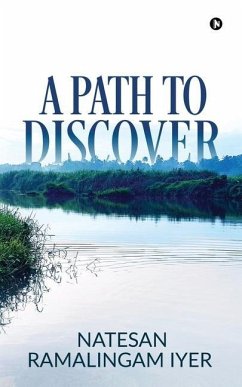 A Path to Discover - Natesan Ramalingam Iyer