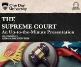 The Supreme Court: An Up-To-The-Minute Presentation