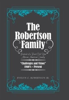 The Robertson Family - Robertson Jr., Evelyn C.