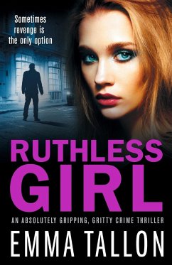 Ruthless Girl - Tallon, Emma
