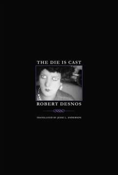 The Die Is Cast - Desnos, Robert