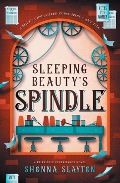 Sleeping Beauty's Spindle - Slayton, Shonna