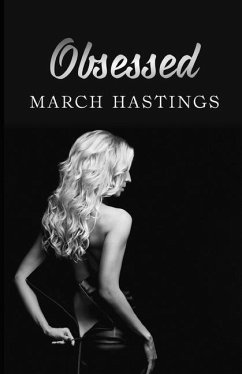 Obsessed - Hastings, March
