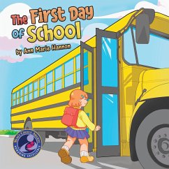 The First Day of School - Hannon, Ann Marie