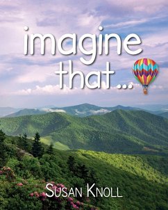 imagine that... - Knoll, Susan