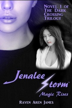 Jenalee Storm: Magic Rises - James, Raven Aren