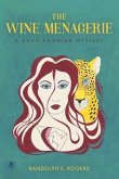 The Wine Menagerie: A Dash Rambler Mystery Volume 1