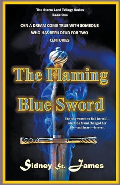 The Flaming Blue Sword - James, Sidney St.