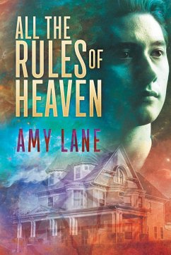 All the Rules of Heaven - Lane, Amy