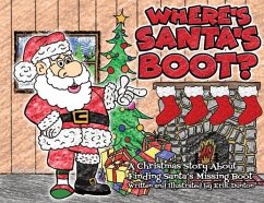 Where's Santa's Boot? - Dunton, Erik