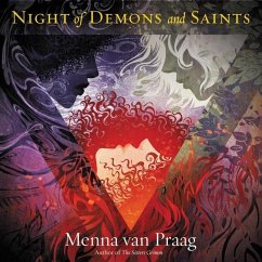 Night of Demons and Saints - Praag, Menna Van