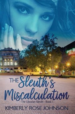 The Sleuth's Miscalculation - Johnson, Kimberly Rose