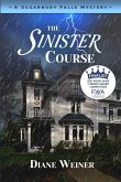 The Sinister Course: A Sugarbury Falls Mystery