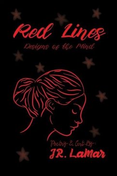 Red Lines: Designs of the Mind - Lamar, J. R.