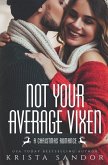 Not Your Average Vixen: A Christmas Romance