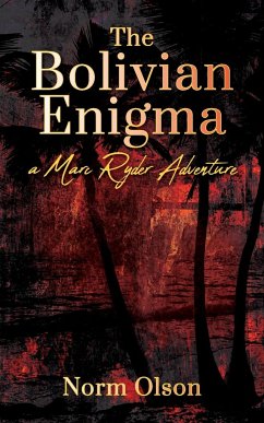 The Bolivian Enigma - Olson, Norm