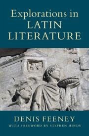 Cover Explorations in Latin Literature 2 Hardback Volume Set