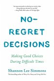 No-Regret Decisions