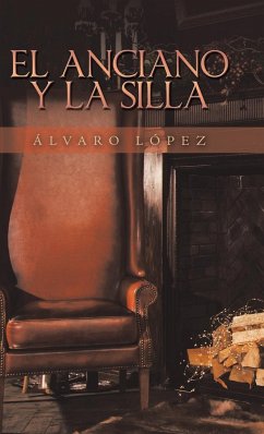 El Anciano Y La Silla - López, Álvaro