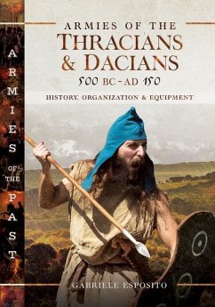 Armies of the Thracians and Dacians, 500 BC to AD 150 - Esposito, Gabriele
