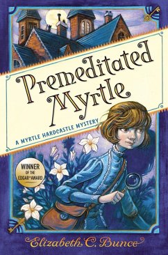 Premeditated Myrtle (Myrtle Hardcastle Mystery 1) - C. Bunce, Elizabeth