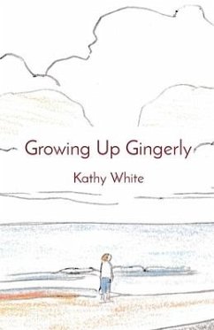 Growing Up Gingerly - White, Kathy
