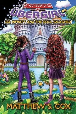 Dr. Infinity and the Soul Smasher - Cox, Matthew S.