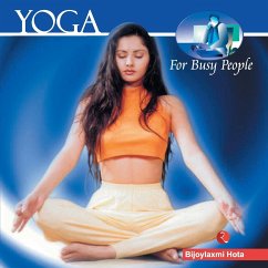 Yoga for Busy People - Hota, Bijoylaxmi