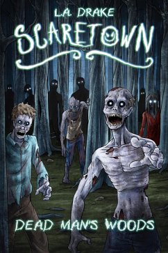 Cover Dead Man's Woods (SCARETOWN) (eBook, ePUB)