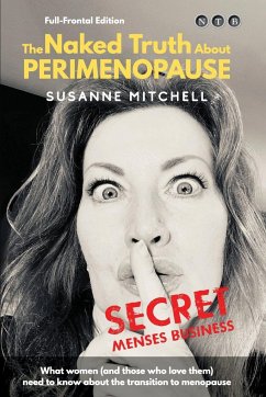 The Naked Truth About PERIMENOPAUSE - Mitchell, Susanne