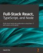 Full-Stack React, TypeScript, and Node - Bild 1