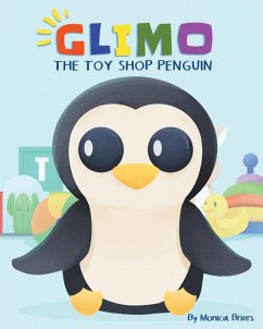 Glimo the Toy Shop Penguin - Briers, Monica